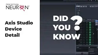 Did you know? | Axis Studio Device Details