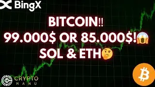 BITCOIN DECISION TIME‼️ 99.000$ OR 85.000$🤔🚀! FAKE MOVE THEN PUMP😱? SOL & ETH!