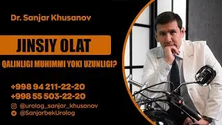Jinsiy olat qalinligi muhimmi yoki uzunligi?  +998 94 211 22 20