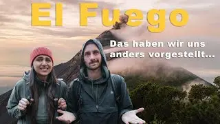 El Fuego Wanderung 🌋 Das haben wir uns anders vorgestellt...
