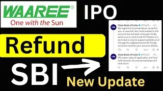 waree ipo refund | waree ipo refund | waaree energies ipo refund nahi aaya | Waaree sbi refund