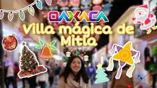 Villa Mágica de Mitla / Oaxaca / Un paseo lleno de luces y costumbres