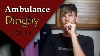 Sail Tales Vol. 15 - An Ambulance Dinghy