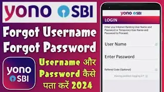 YONO SBI forgot username and password | How to reset or forgot YONO SBI username and password 2024