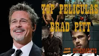 TOP 7 PELICULAS DE BRAD PITT