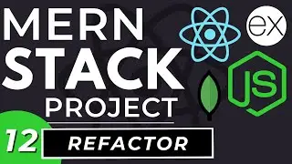 Code Refactoring in React, Node.js, Express, MongoDB | MERN Stack Project