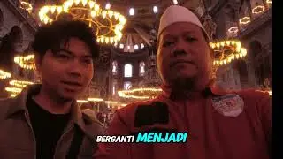 Mengunjungi Masjid Hagia Sophia di Turki