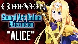 Code Vein Character Creation: Alice Zuberg (Sword Art Online Alicization)