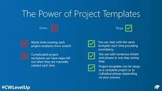 ConnectWise Level-Up: The power of Project Templates