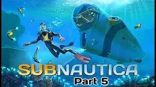 Subnautica (Part 5) - Reactor Repair