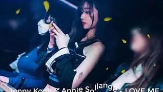 LOVE ME -Jonny Koch &Annie Sollange