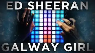 Ed Sheeran - Galway Girl | Launchpad Cover/Remix