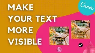 How to make TEXT much VISIBLE // The Canva Concepts