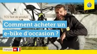 Comment acheter un e-bike d’occasion ?