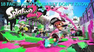18 facts you probably don’t about splatoon