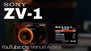 Sony ZV 1 Youtube vb. için Masabaşı Video Ayarları