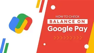 How do I check balance on Google pay | How to check balance on Google pay | Google Pay