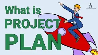 What is Project Plan? | Project Planning