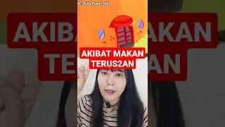 AKIBAT MAKAN TERUS2AN ENDINGNYA... Alur Cerita Oleh Fitri Moka 