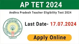 HOW TO APPLY AP TET JULY 2024 IN ONLINE - AP TET JULY 2024 APPLICATION SUBMISSION PROCESS