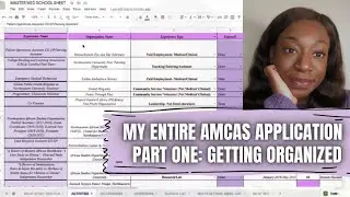 MY ENTIRE AMCAS APPLICATION PART I: HOW I ORGANIZED EVERYTHING FOR MY MED SCHOOL APP