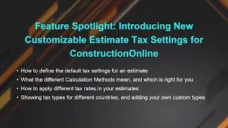 Feature Spotlight: New Customizable Estimate Tax Settings for ConstructionOnline