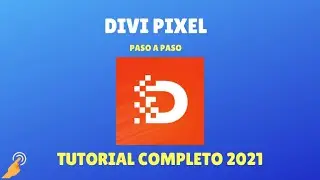 DIVI PIXEL - Tutorial Completo Español 2023 - Extras Divi