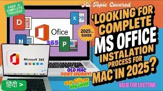 Install MS Office 365 on MacBook, iMac, Mac Mini in 2025 🔥 | Full Setup + Activation