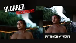 How to Get a Blurred Background in Photoshop | Easy Peasy Photo Editing