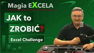 Jak to zrobić w Excelu?