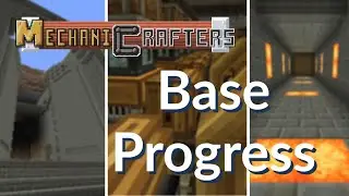 MechaniCrafters Base Progress! Create Mod 0.3.1 SMP
