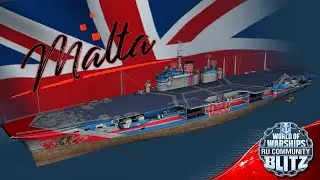 Review | Malta - British Tier X Aircraft Carrier, Most Durable Weak Aircraft | WOWsB