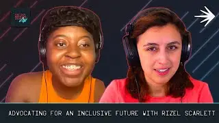 Advocating for an Inclusive Future with Rizel Scarlett, Developer Advocate at GitHub