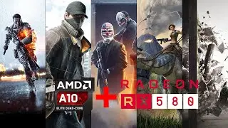 Amd A10-7850k + Rx 580 4gb | Test in 5 games | Pt. 2