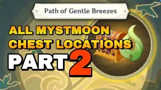 Path of Gentle Breeze all Mystmoon Chest Locations | Genshin Impact