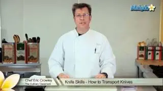 Knife Skills - How to Transport Knives