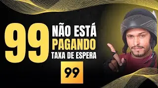99 não pagou à taxa de espera! Como receber.