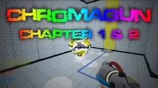 ChromaGun - Walkthrough (No Commentary) - Chapter 1 & 2