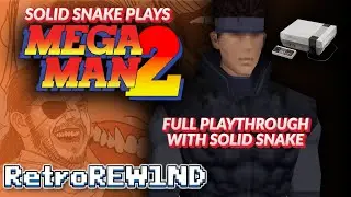 Solid Snake Plays Mega Man 2 (Full Playthrough)