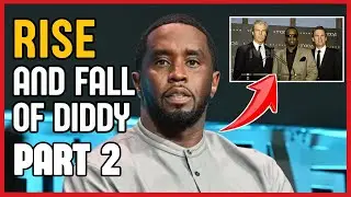 The Fall of P Diddy PART 2