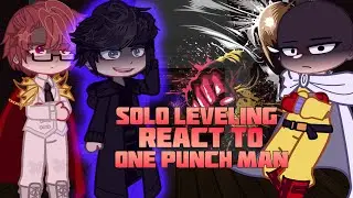 Solo Leveling React To One Punch Man | Saitama, Garou, Tatsumaki | Gacha React