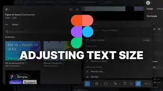 How to Change text Size in Figma | [2024]