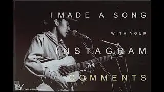 I MADE A POP HIT WITH YOUR INSTAGRAM COMMENTS!!!!