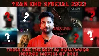 Top 10 Horror Movies of Hollywood 2023 - (SPECIAL VIDEO #1)