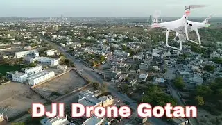 DJI Drone Gotan Video || Pantom 4 Pro + Drone
