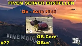 FiveM Server erstellen Qb-Core ( Autopilot ) #77