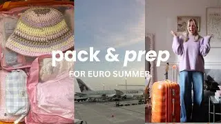 euro summer pack & prep with me | glowup + haul + outfits + packing ✈️🍋