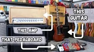 This Amp, That Pedalboard and This Guitar