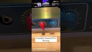 Chandler Limited TG2 Preamp 🎛️ 