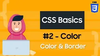 CSS Basics #2 - Background, Color & Border in Hindi - CSS Tutorial in Hindi | 2020